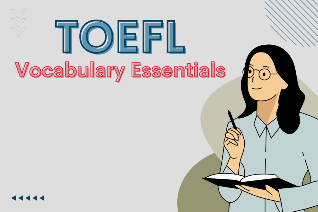 TOEFL Vocabulary Essentials